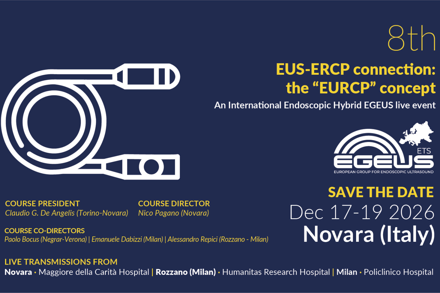 8th EUS-ERCP connection: the "EURCP" concept - An International Endoscopic Hybrid EGEUS live event